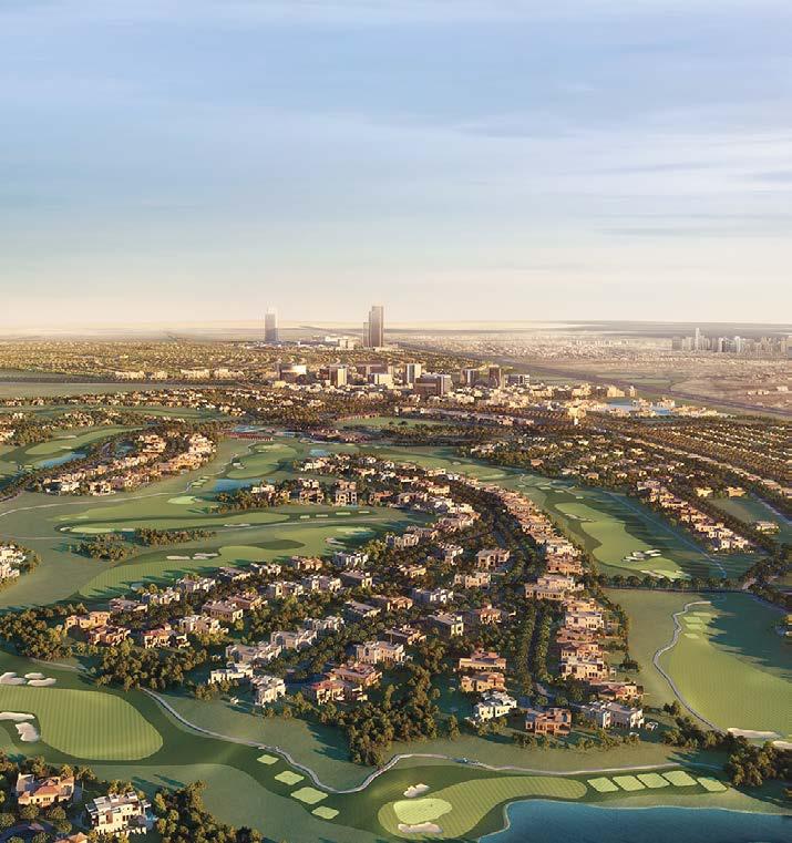DUBAI HILLS ESTATE حيث الحياة االستثنائية More than just a place to live, Dubai Hills Estate is an 11 million square metre master-planned community, where unsurpassed luxury meets natural wonder.