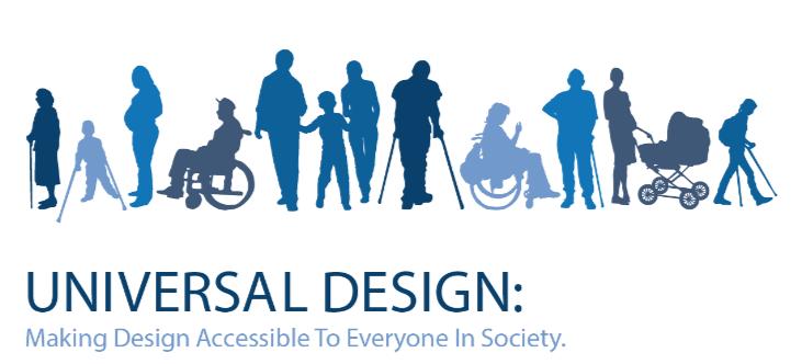 Universal Design Universal design is an approach to design based on the goal that a design serves the widest range of users under the widest under the