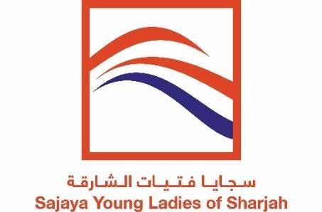 Sajaya Young Ladies of Sharjah Sheikha Aisha Khalid Al Qasimi Director of Sajaya Young Ladies of Sharjah الشيخة عائشة خالد القاس ي م مدي سجايا فتيات الشاقة سجايا فتيات الشاقة