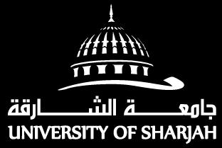 University of Sharjah Dr. Hamid M. Al Al Neaimi Chancellor of the University of Sharjah Dr. Salah Taher Al Haaj Vice Chancellor for Community Affairs Mr.