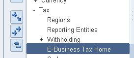 TAX الضرائب او ضرائب االضافة يتم تعريف الضرائب من Setup Tax E-Business Tax Home لكى نبداء
