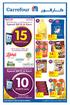 From 11th until 17th October, 2017 or until stock last (Purchase limit may apply ) These offers are only available in Carrefour hypermarkets من 11 إلى