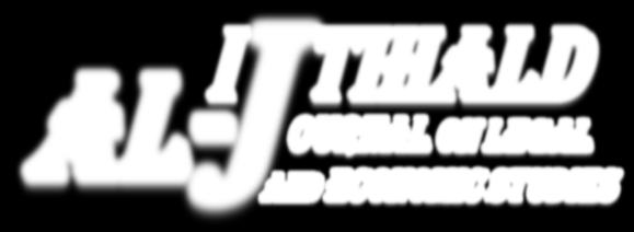 IJTIHALD Journal On Legal and Economic Studies International Scientific Academic Peer Reviewed Specialized Biannual Indexed Journal, Issued Of Law And Political Sciences Institute- Univerisity Centre