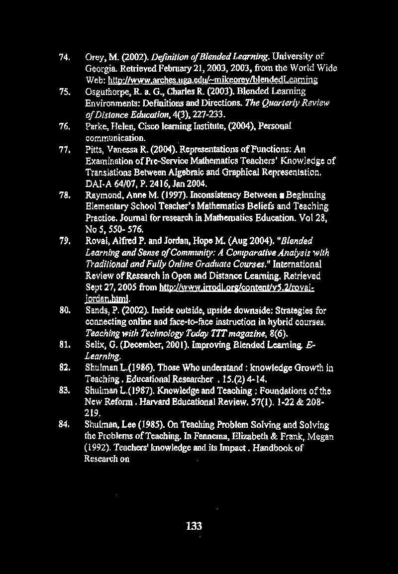 74. 76, 71, 78. 79. 80. 81. 82. 83. 84. Orey, M. (2002). Definition of Blended Learning, University of Georgia. Retrieved February 21, 2003, 2003, from the World Wide Web: http://www arches.uga.