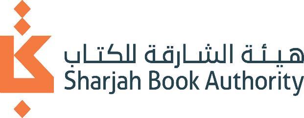 Sharjah Book Authority Mr. Ahmed bin Rakkad Al Amri Chairman of Sharjah Book Authority Ms.