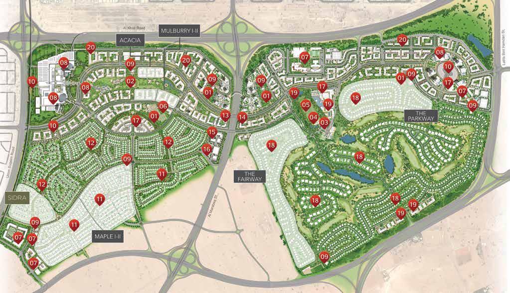 A LIFE FULL OF CHOICES - 11 million sq. metres - 12 minutes drive from Downtown Dubai - More than 2,000 villas - More than 20,000 apartments - Villas from 4,500 30,000 sq.