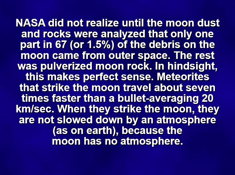 فحتى كمية الت ارب التي على سطح القمر القليلة هذه هي من سطح القمر نفسه فاين