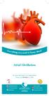 Everything you need to know about Atrial Fibrillation For more information or an Appointment Please call Ext. New Mow